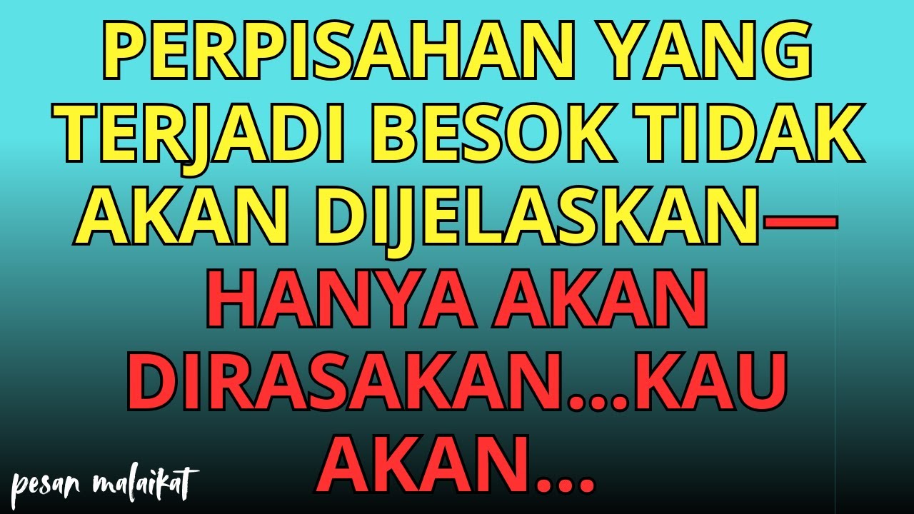 💌Perpisahan yang terjadi besok tidak akan dijelaskan—hanya akan dirasakan...kau akan...
