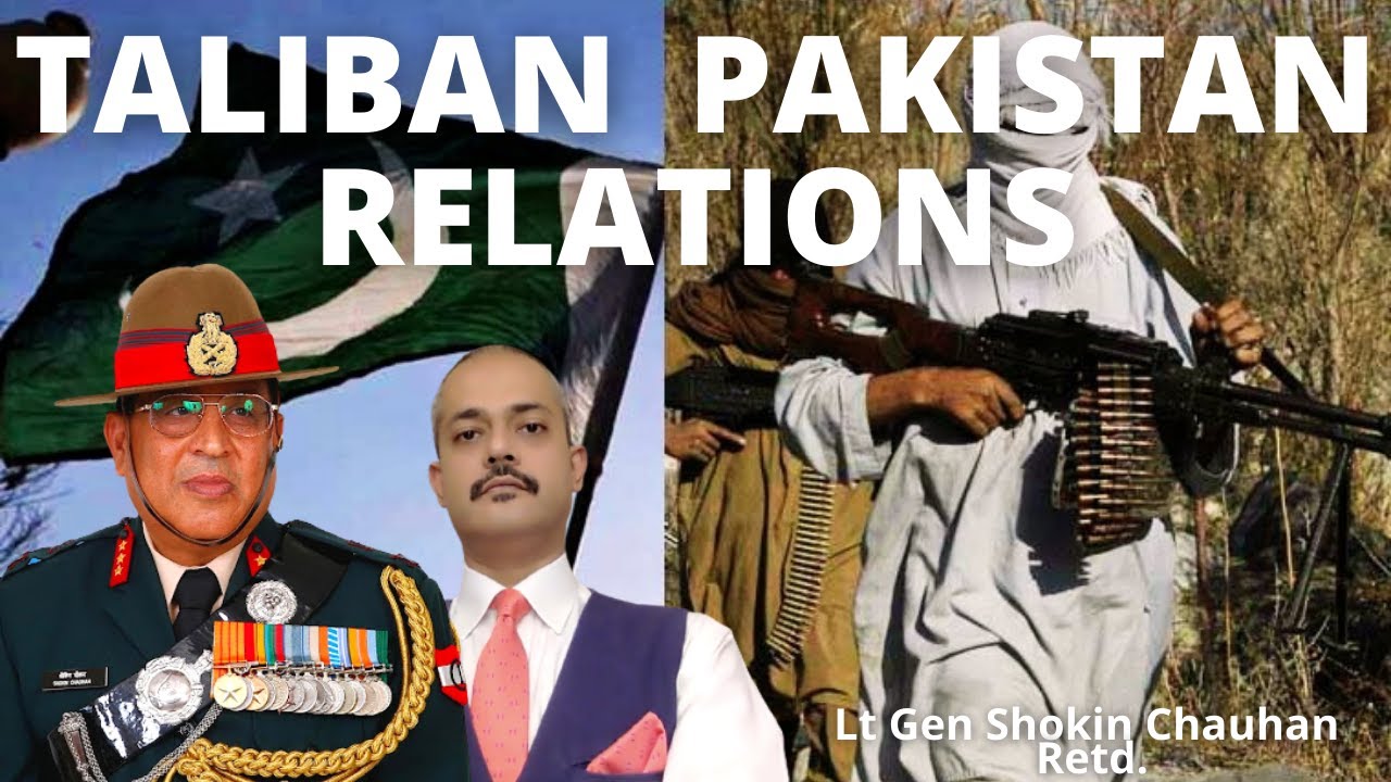 Exposed! Taliban Loyalty to Pakistan. Really ??  Lt Gen Shokin Chauhan Retd. I Aadi Achint.