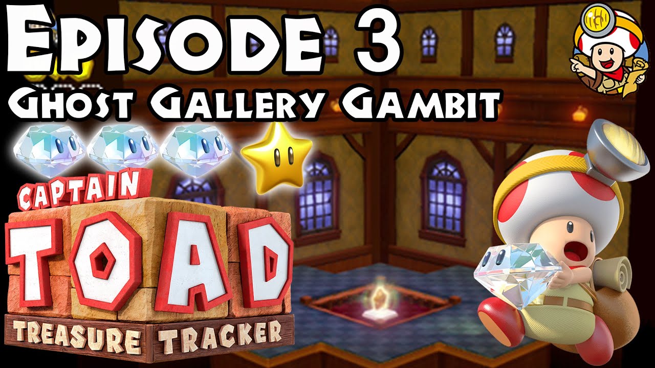 Captain Toad: Treasure Tracker - Episode 3 - Level 21: Ghost Gallery Gambit