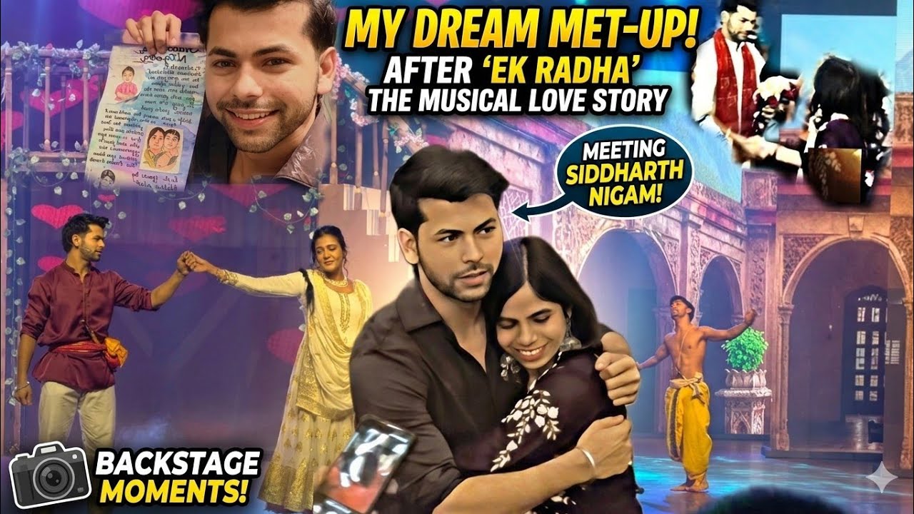 Met Siddharth Nigam After Show |Ekradha – The Musical Love Story ! Chakrawartin Ashoka Samrat  