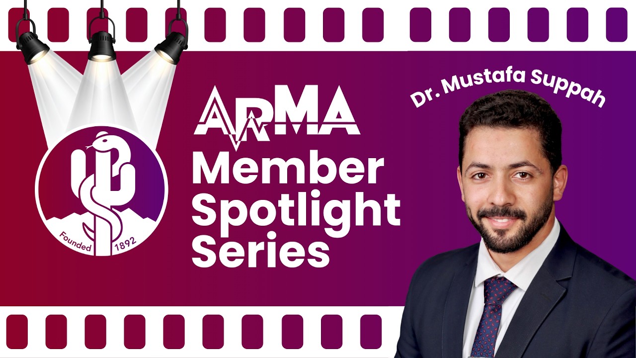ArMA's Member Spotlight Series | Introducing Dr. Mustafa Suppah