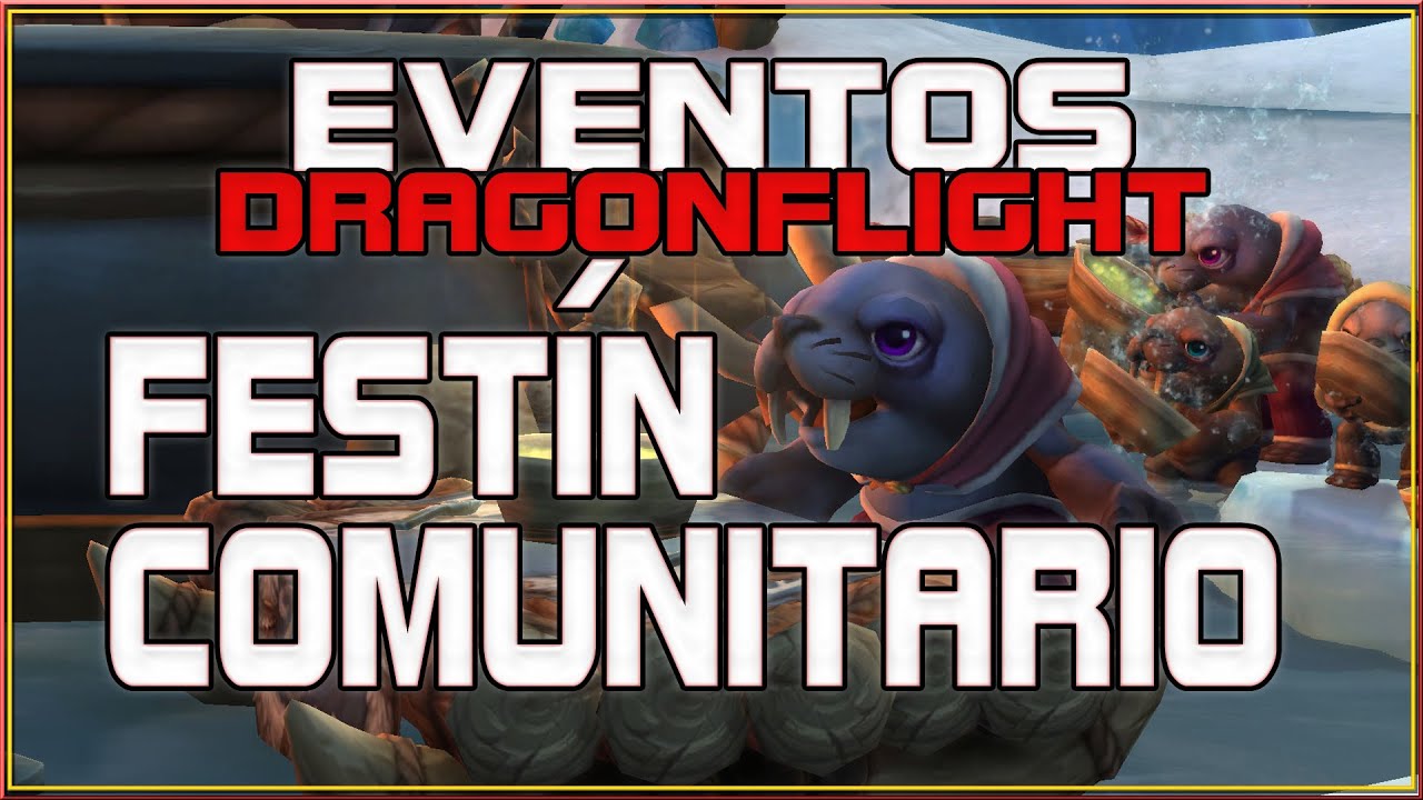 💥🔥 TODO sobre el FESTÍN COMUNITARIO 🔥💥