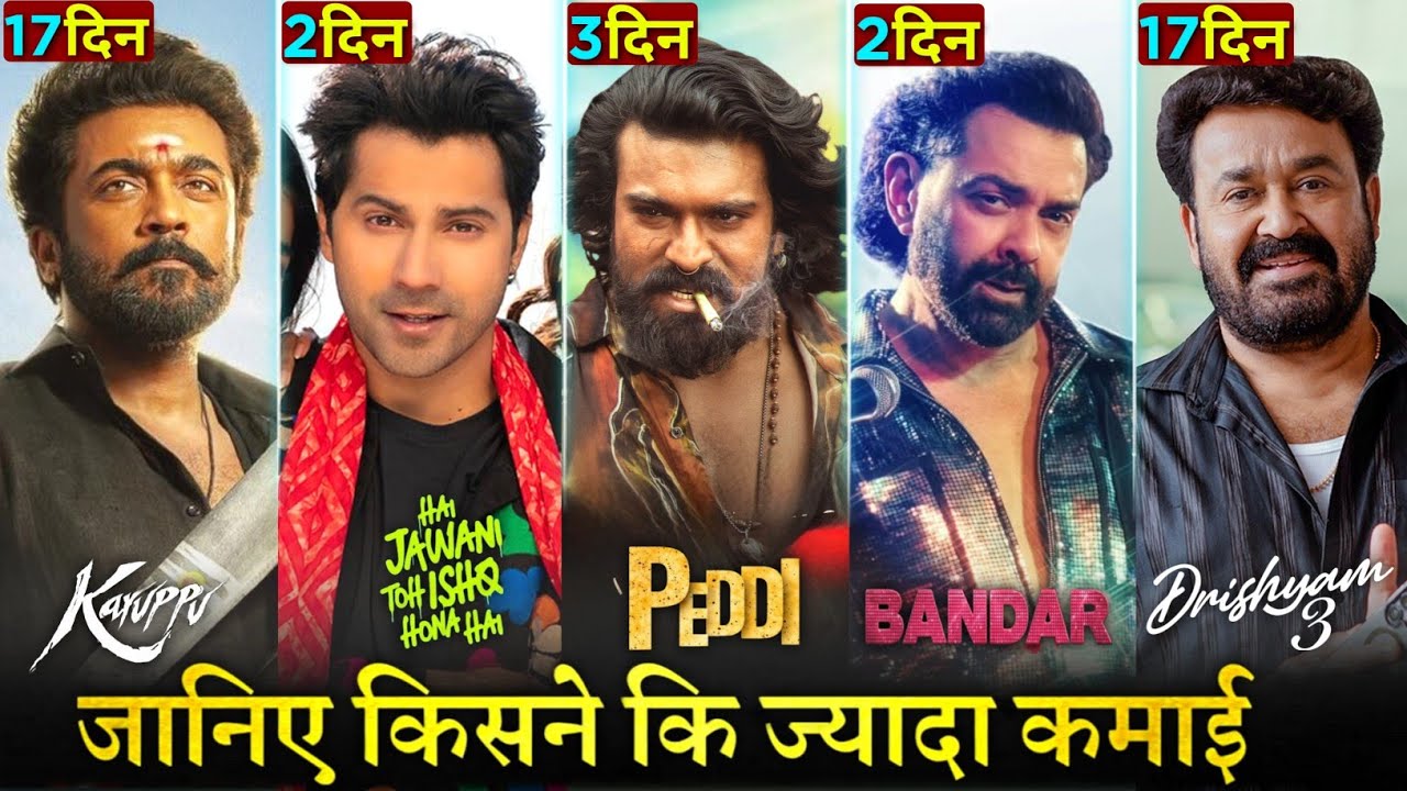 Peddi Box Office Collection Day 3, Hai Jawani Toh Ishq Hona Hai, Bandar, Karuppu, Drishyam 3