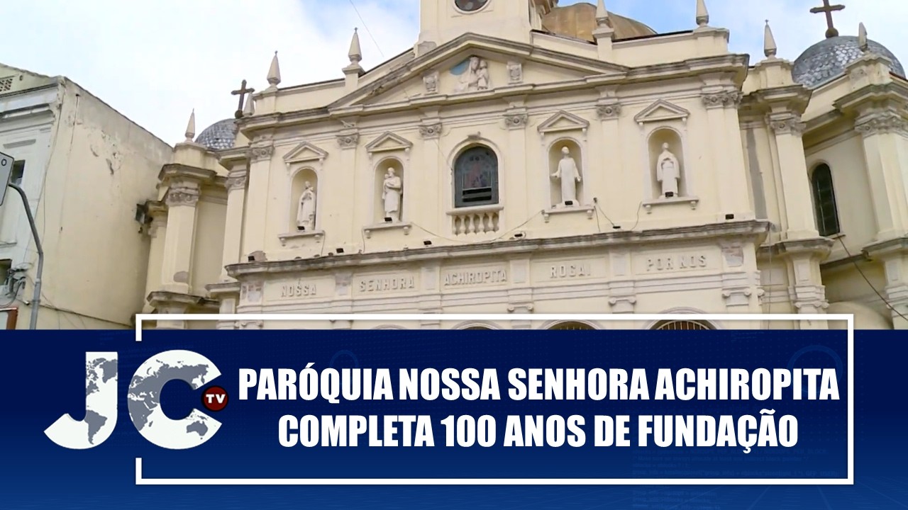 Paróquia Nossa Senhora Achiropita completa 100 anos de fundação e tradição – JCTV – 05/03/26