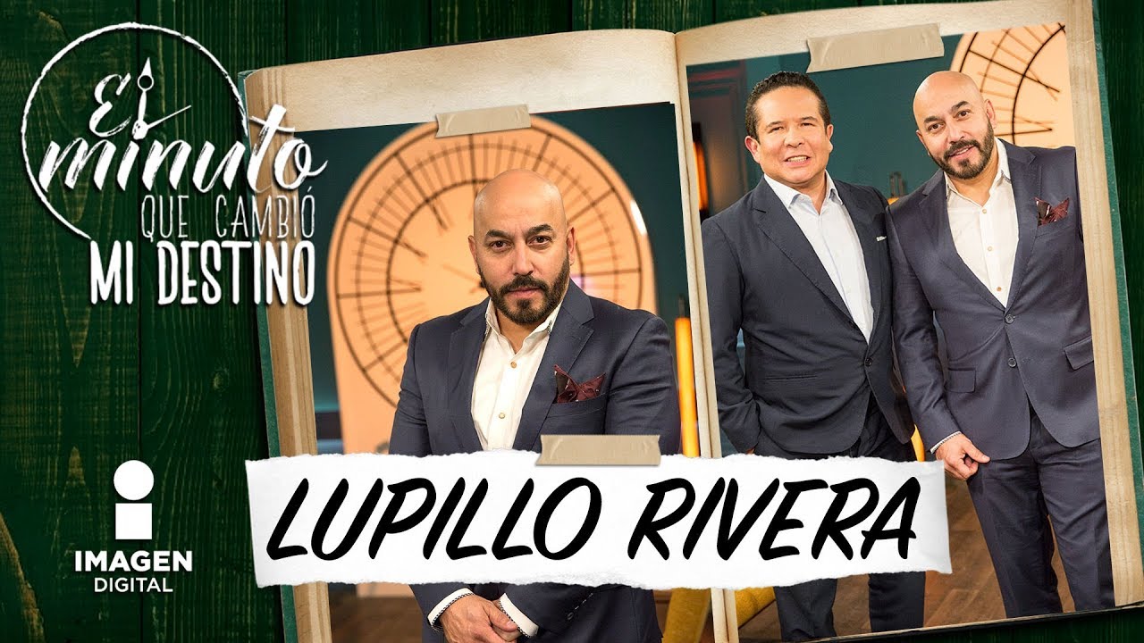 Lupillo Rivera en El Minuto que Cambió mi Destino | Programa completo