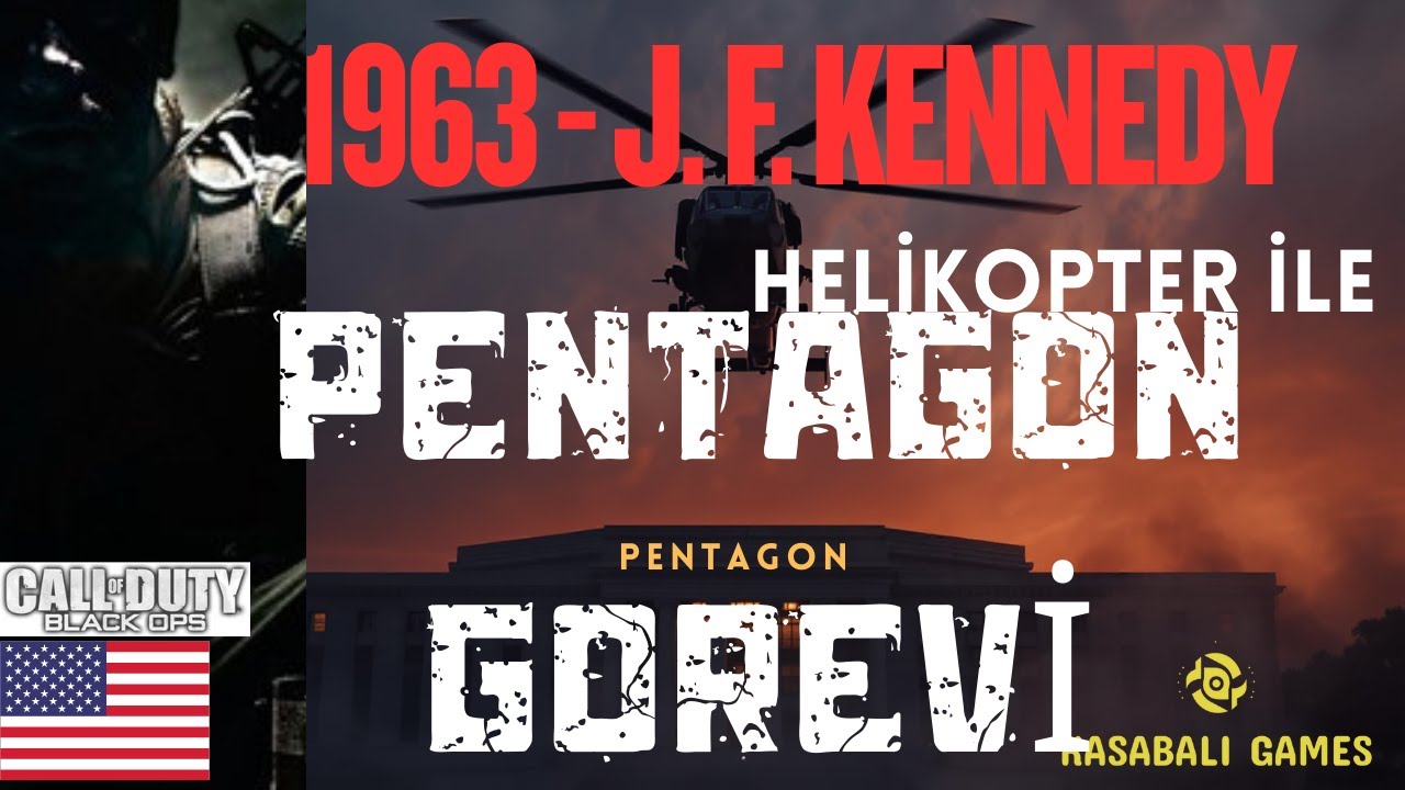 CALL OF DUTY -PENTAGON GÖREVİ | #TÜRKÇE #Dublaj #1963 Başkan ile Buluşma | Amerika| İlk BÖLÜM #FÜZE