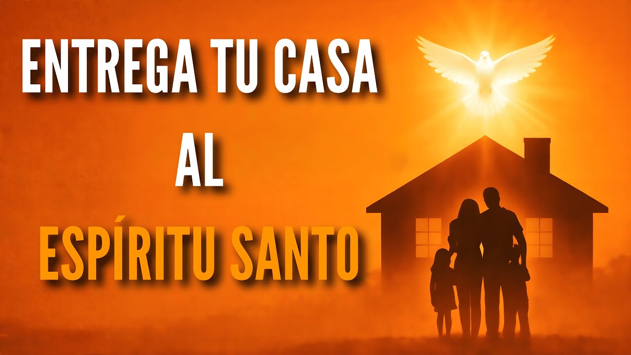 ESPÍRITU SANTO, revela el PLAN DE DIOS para mi CASA y mi FAMILIA! (HOY)