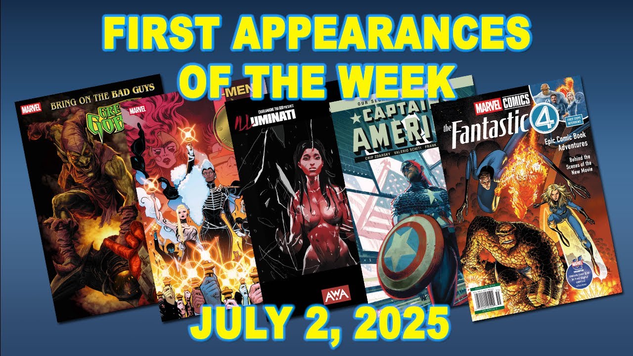 First Appearances of the Week: July 2, 2025