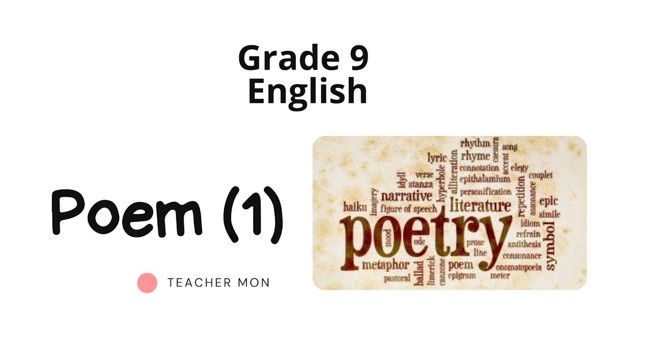 Grade 9 English, Poem 1