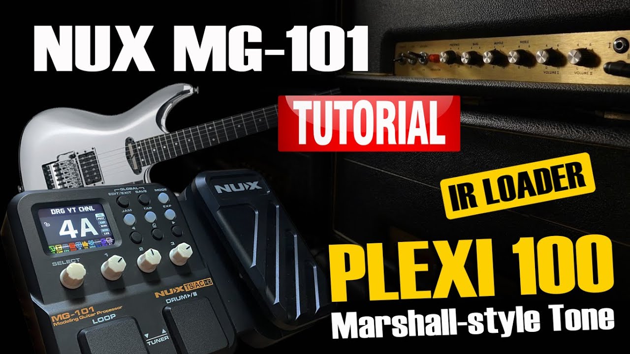NUX MG-101 PLEXI 100: Marshall-style Tone - How to Program