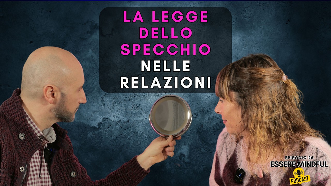 La legge dello specchio nelle relazioni