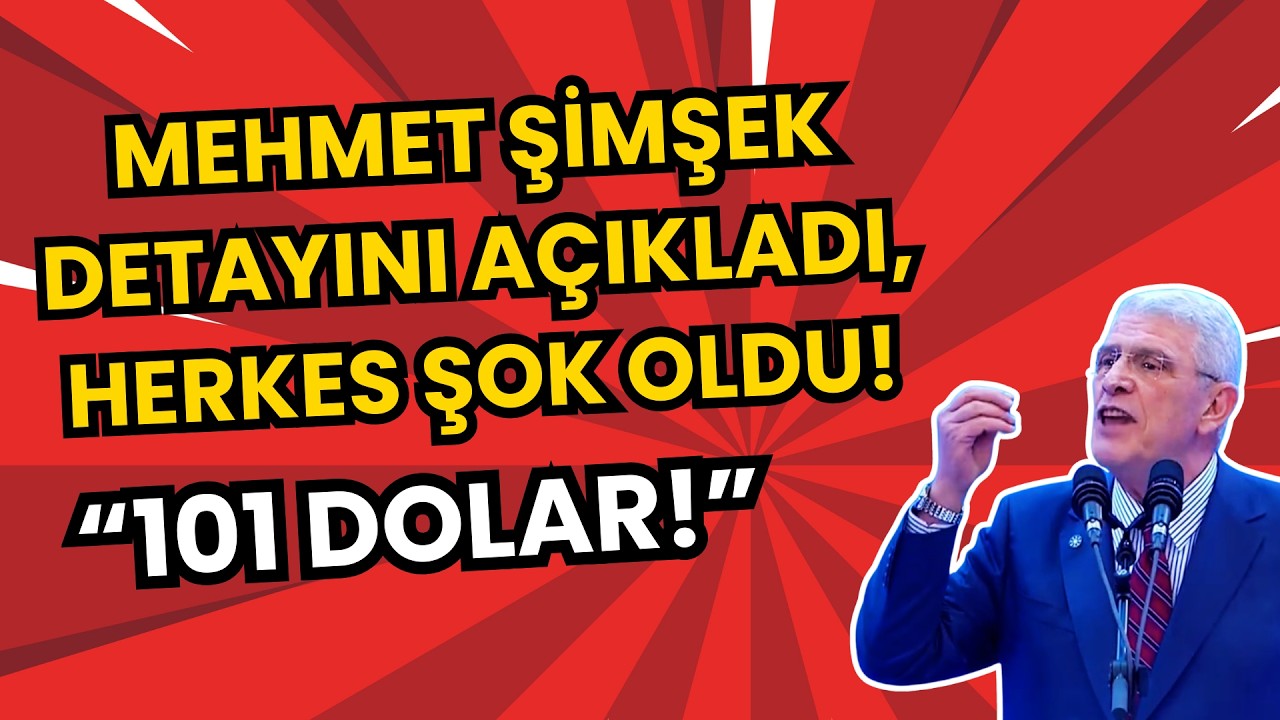 Mehmet Şimşek&rsquo;in &ldquo;101 DOLAR&rdquo; detayı şok etti! Dervişoğlu: &ldquo;Vız gelir tırıs gider!&rdquo;