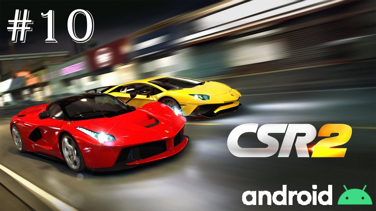 CSR Racing 2 на Андроид #10 в 4К