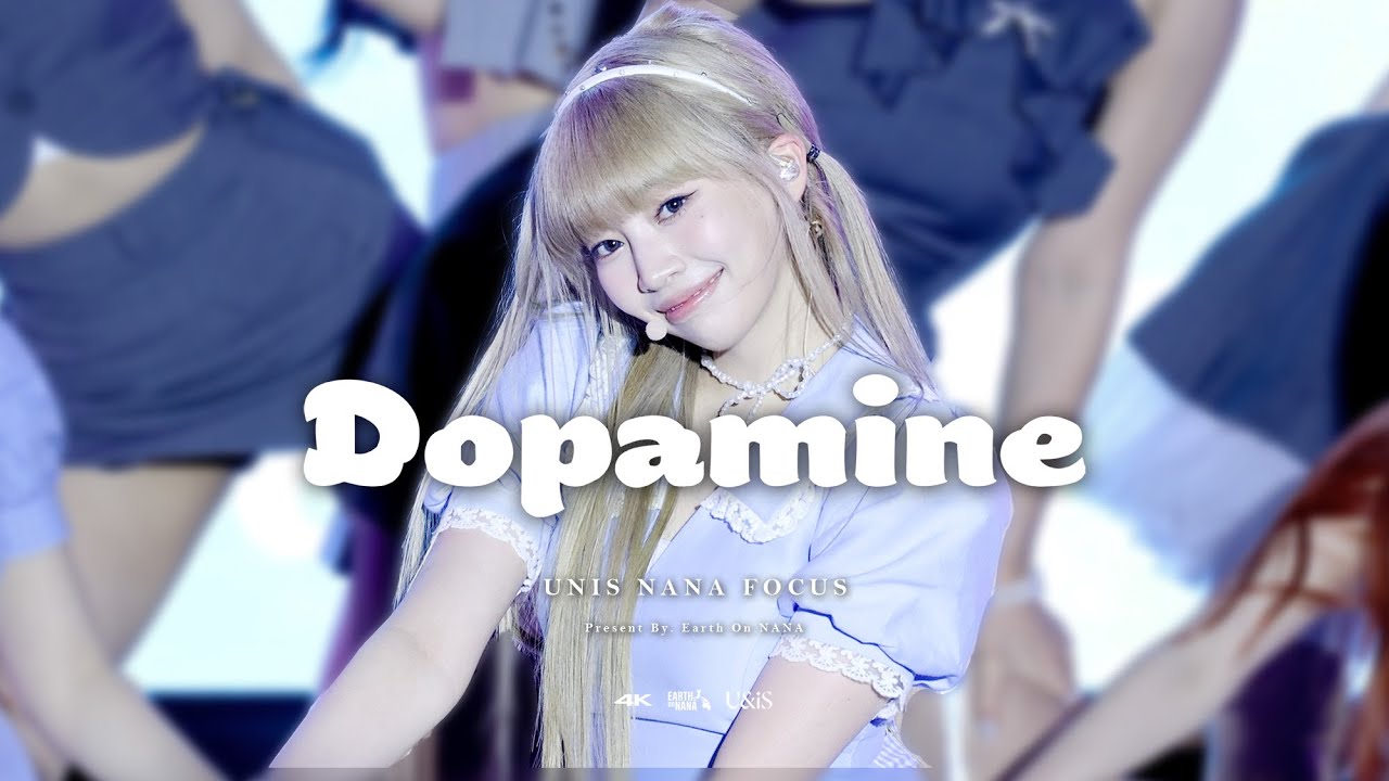 [4K] 240517 UNIS NANA - Dopamine  l 유니스 나나 FOCUS @순천대
