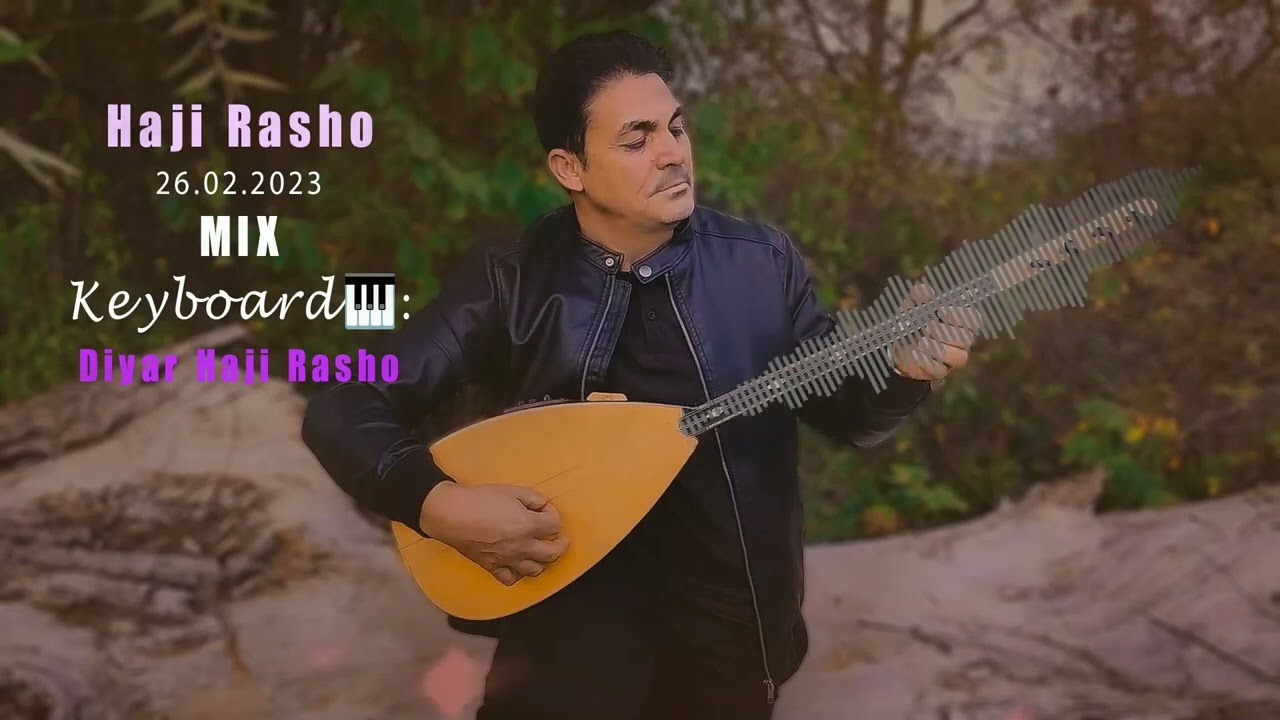 حجي رشو مجموعة من أغاني كرمانجي - haji rasho komek jî stranên kurmançî