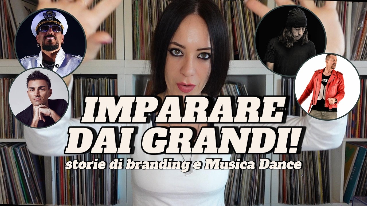 Imparare dai grandi (storie di brand e Musica Dance) | ELENA TANZ