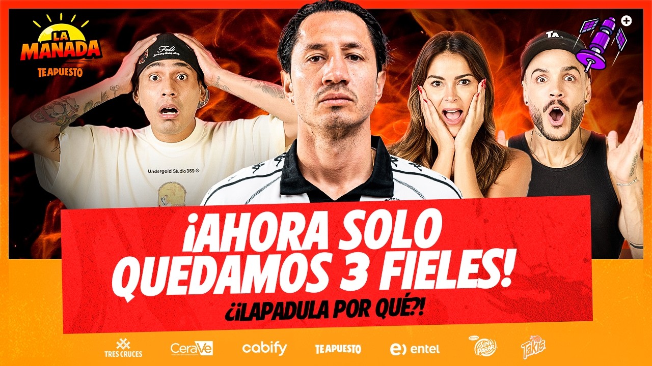 ¡AHORA SOLO QUEDAMOS 3 FIELES! | ¿LAPADULA POR QUÉ? | #LAMANADA CON GERARDO, LAURA Y MARIO