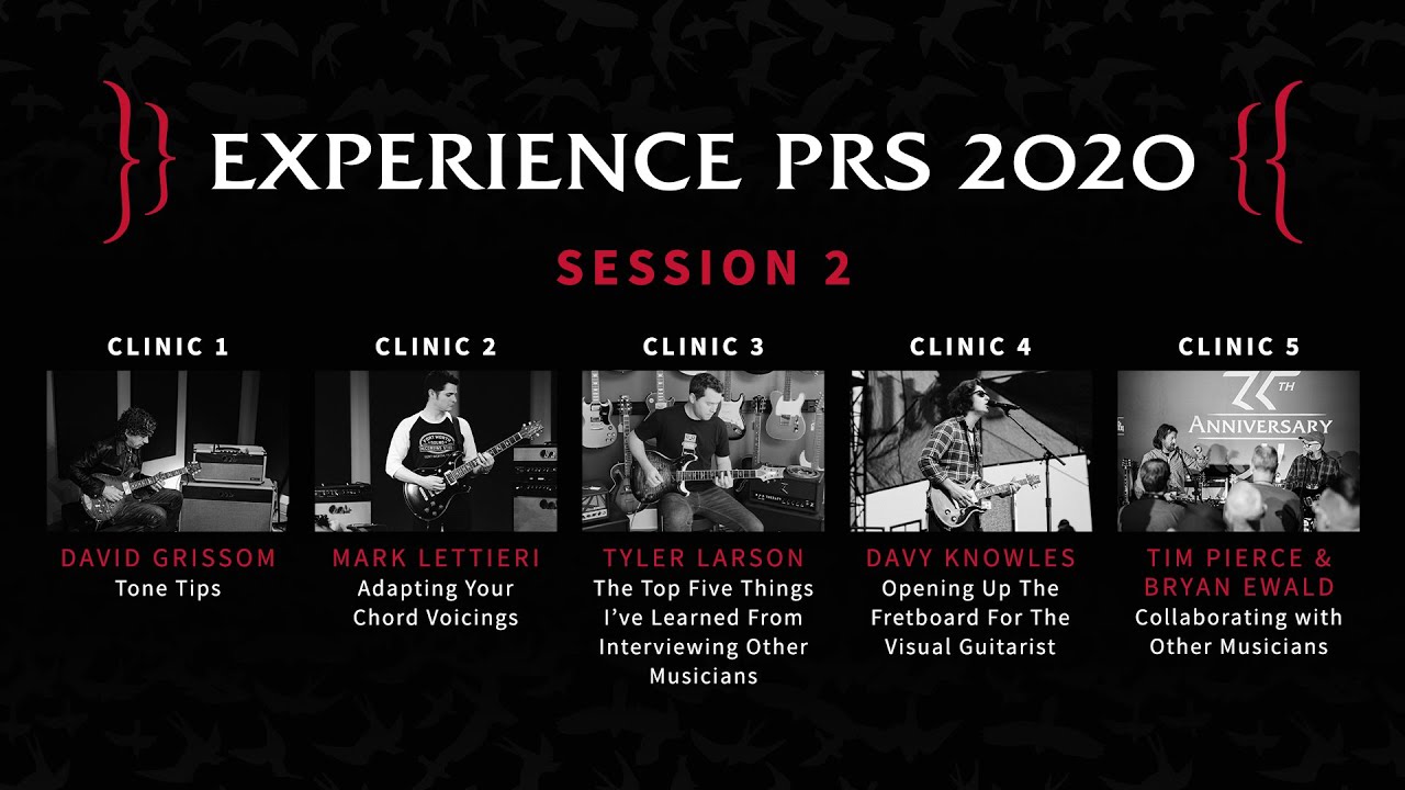 Experience PRS 2020: Session Two