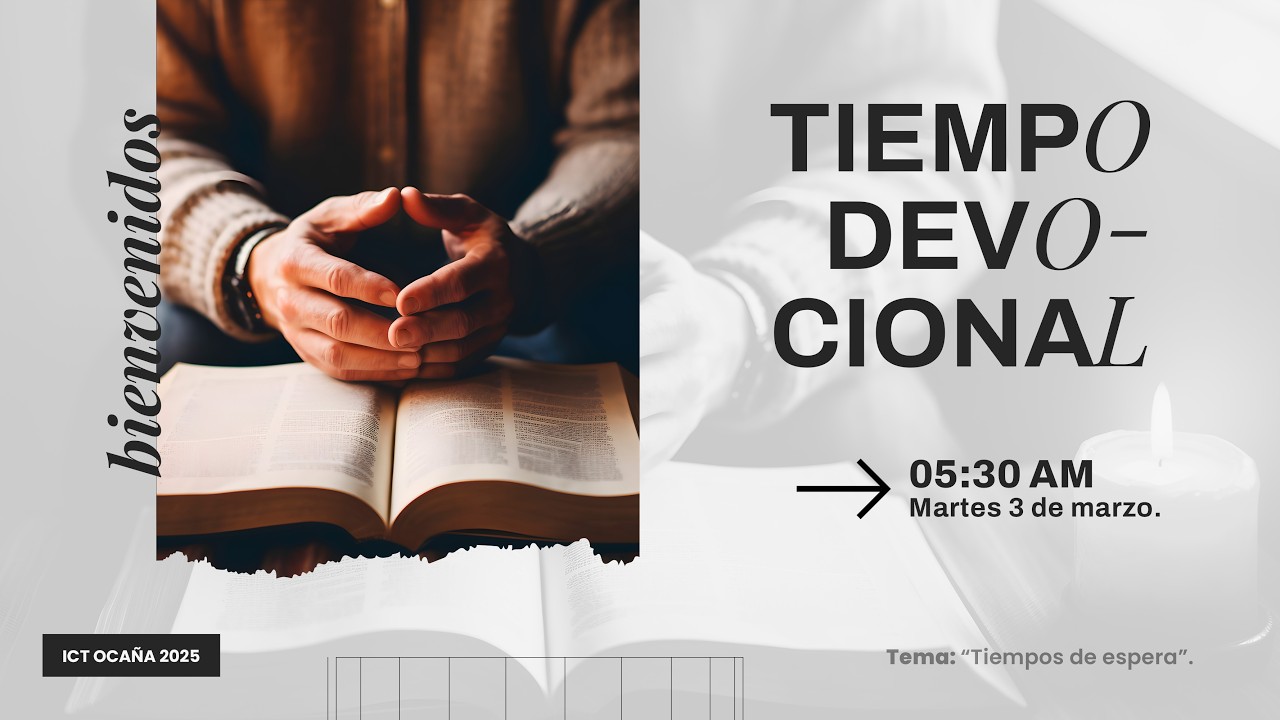 Tiempo Devocional | Martes 3 de marzo | ICT Ocaña 2026.