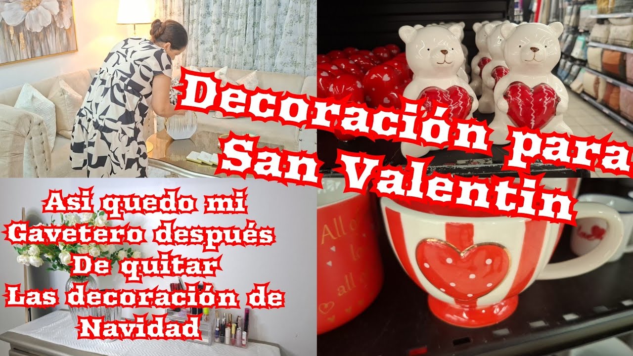 BUSQUE UNA MUJER PARA QUE ME AYUDARA CON LA LIMPIEZA / ENCONTRE DECORACIONES PARA SAN VALENTIN