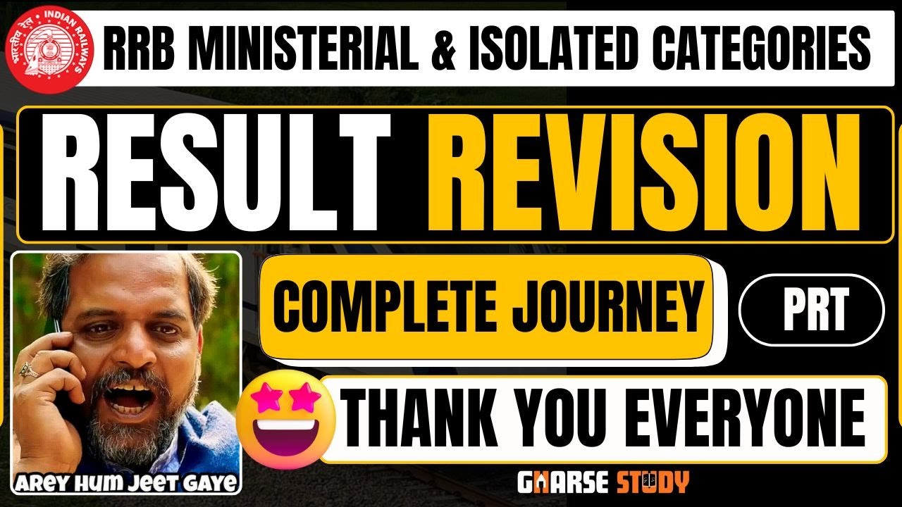 CEN 07/2024 Revised Result I Complete Journey I PRT Issues Resolved I RRB Teacher I Gharse Study