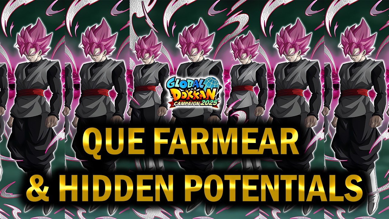 Que farmear durante la GDC y guia de Hidden Potentials! (Dokkan Battle)