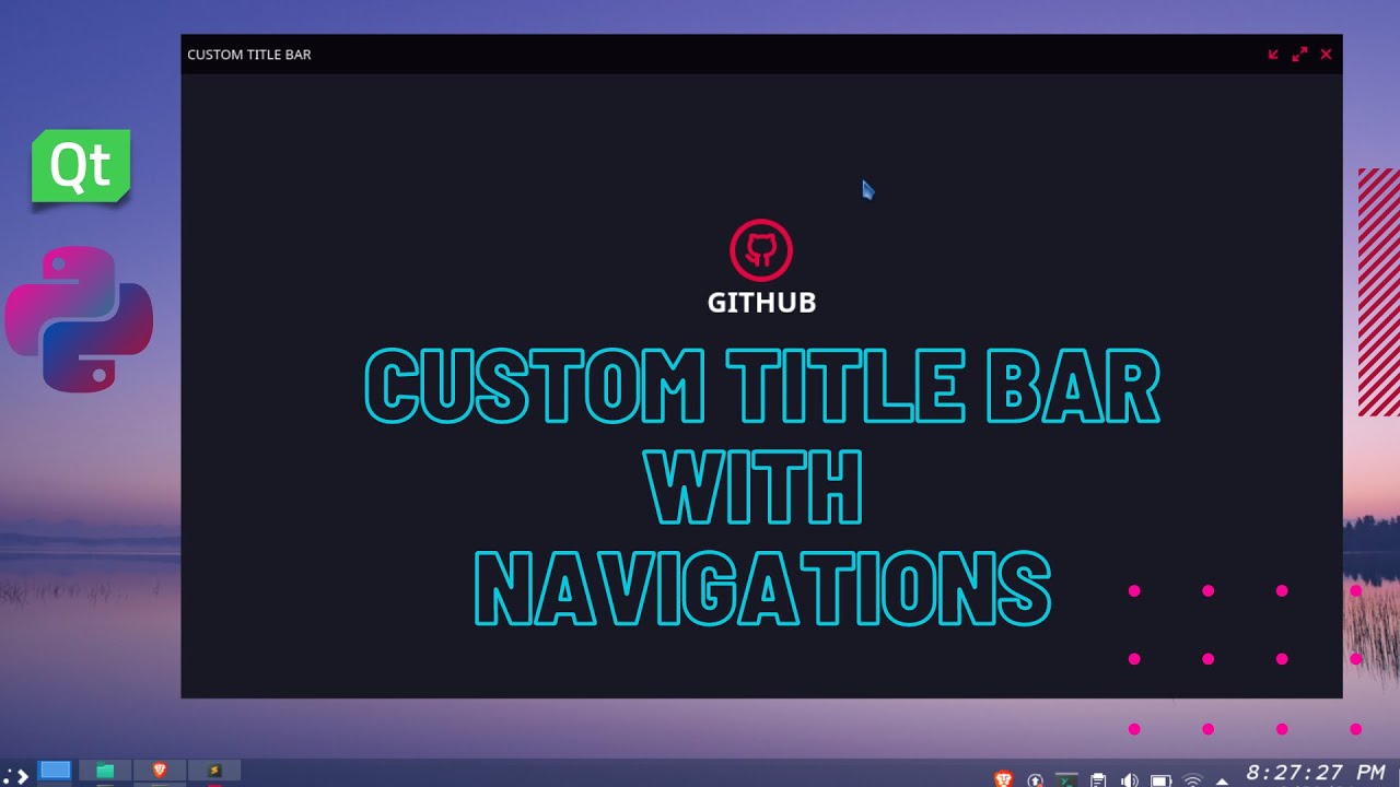 Python Custom QMainWindow title bar and navigation buttons using JSon file | Custom Widgets module