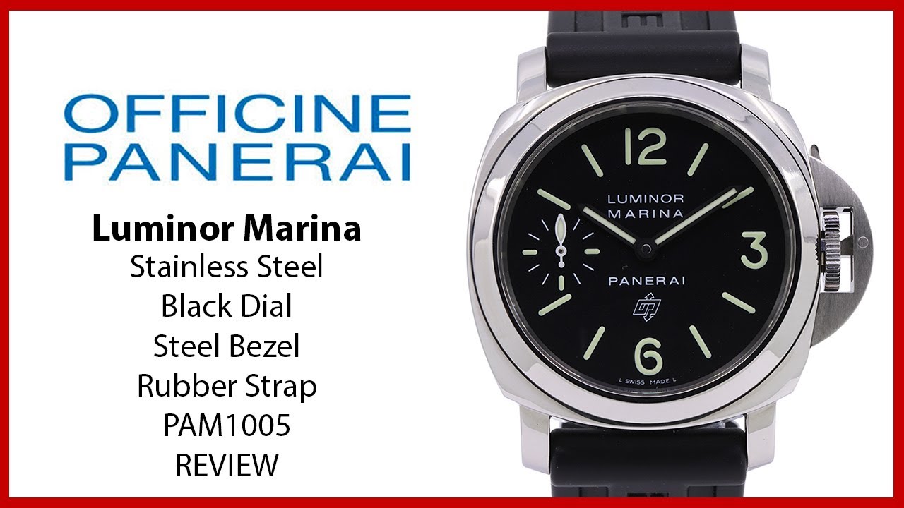 ▶ Panerai Luminor Marina Stainless Steel 44 mm Black Dial Rubber Strap PAM1005 - REVIEW