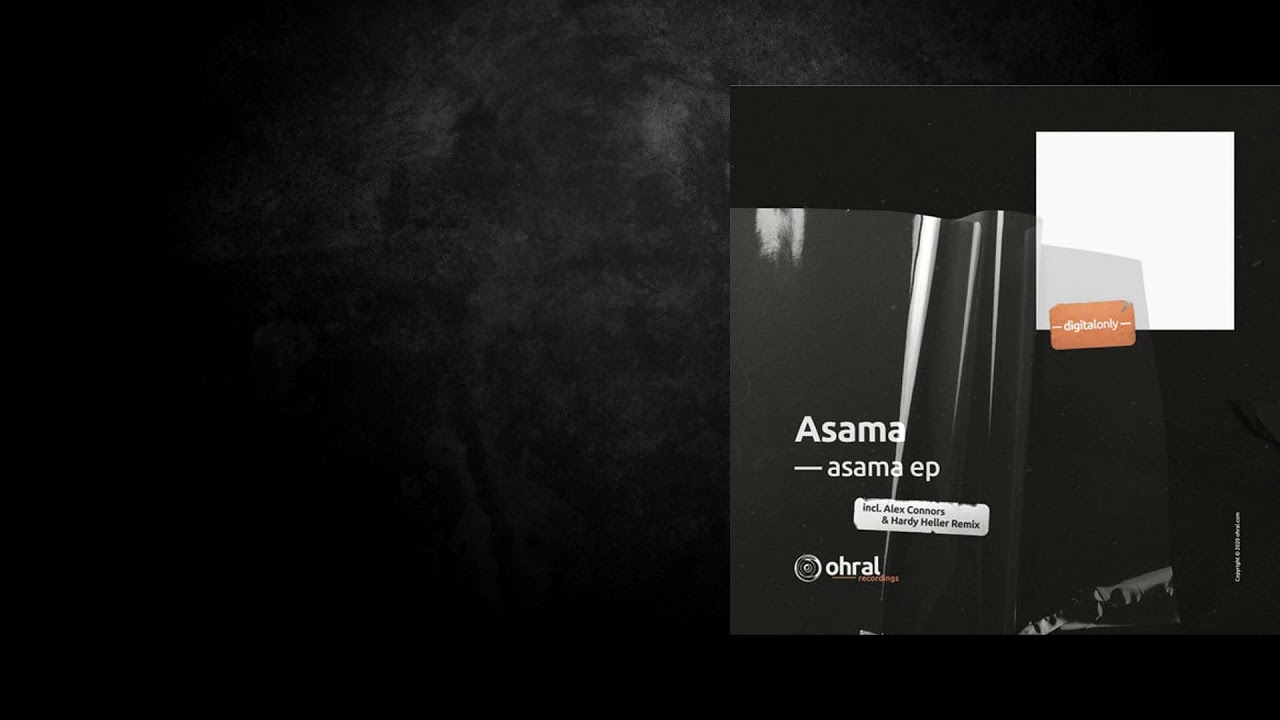Asama - Asama (Alex Connors & Hardy Heller Melo Mix) [Ohral]
