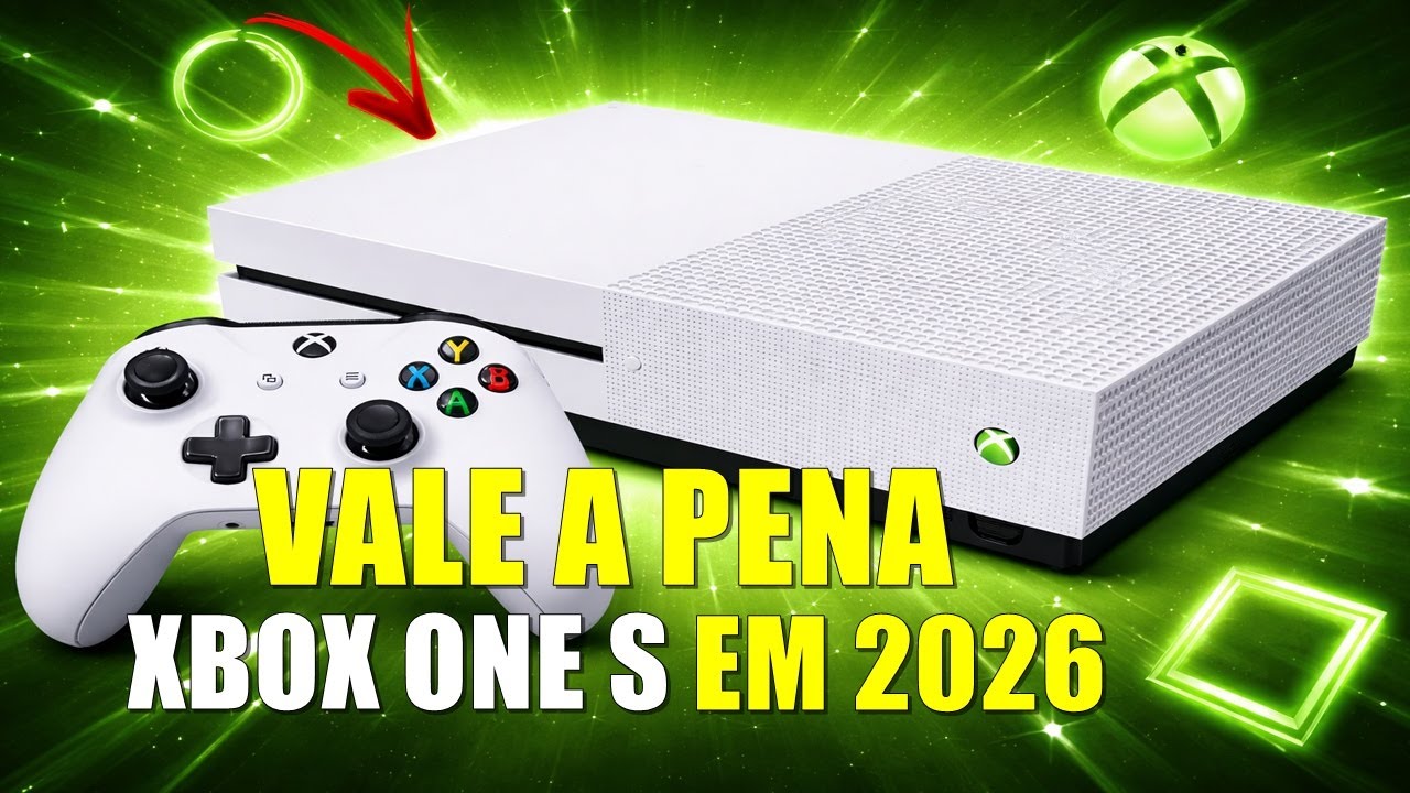 Xbox One S Ainda Vale a Pena em 2026? Análise Sincera