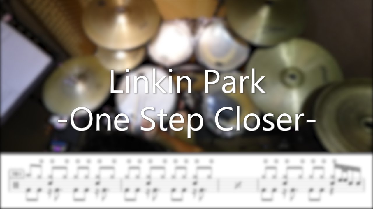 Linkin Park - One Step Closer - DrummerFrank Drum Cover - With Drum Score
