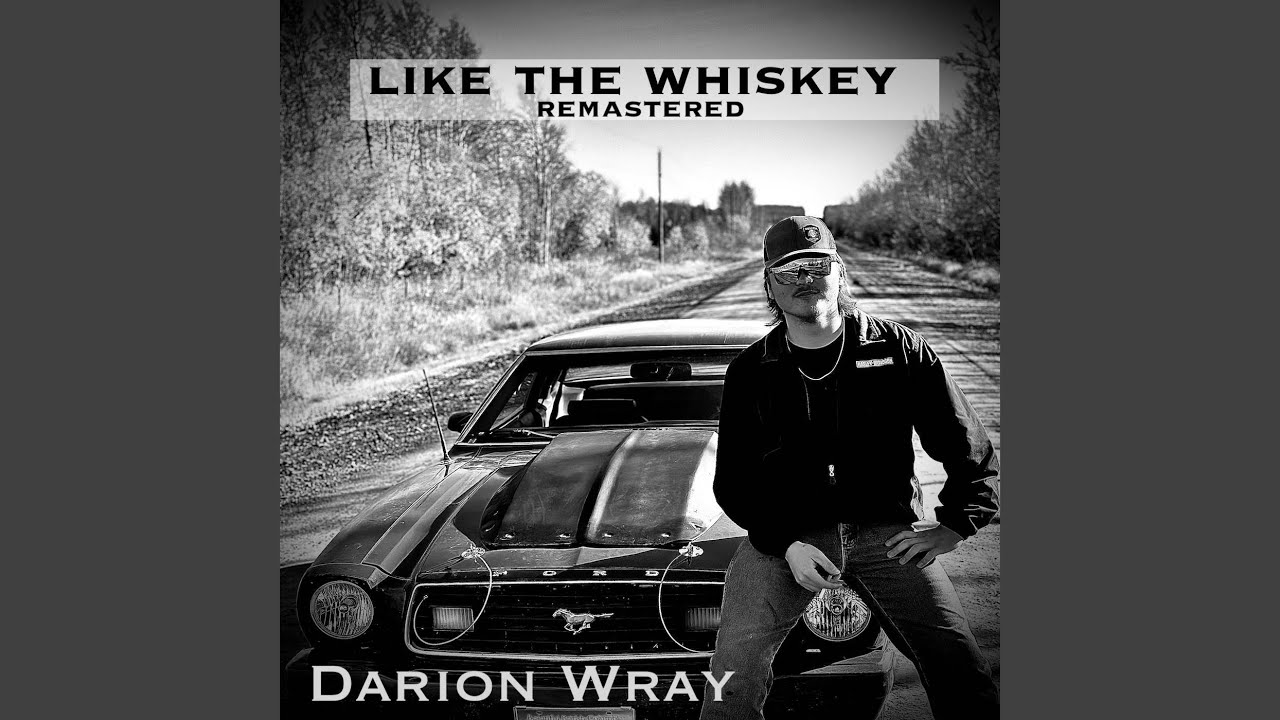Like The Whiskey (Remastered)