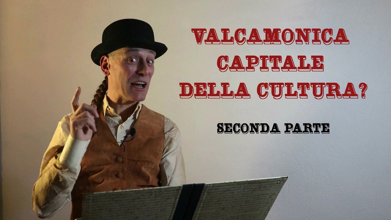 VALCAMONICA NEWS On The Rocks! Valcamonica capitale della cultura? -Seconda parte: focus su Luine