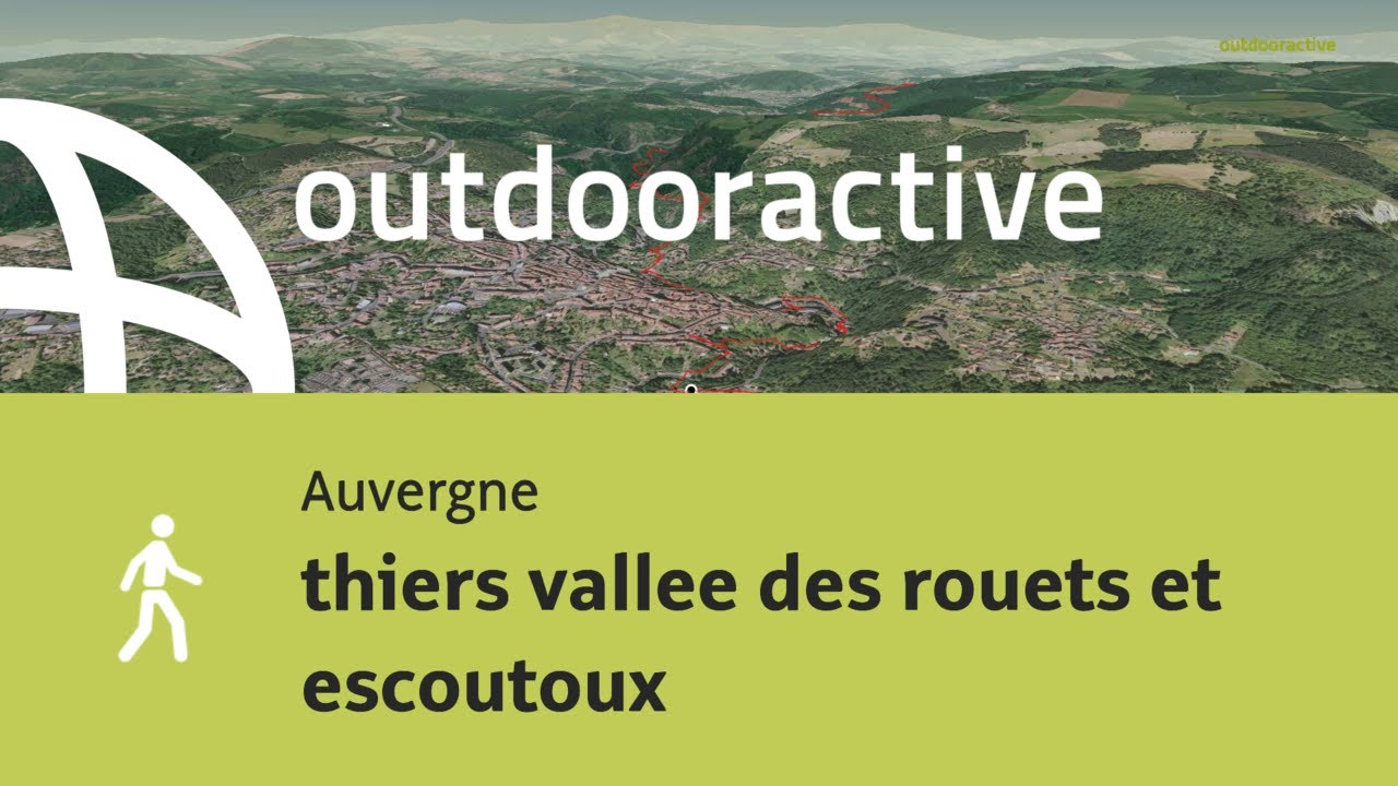 thiers vallee des rouets et escoutoux