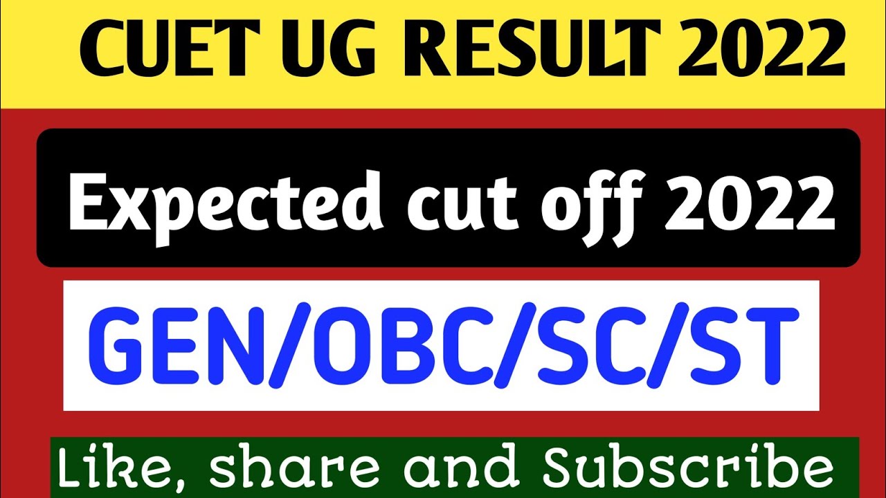 Cuet cut off 2022 | Cuet ug cut off 2022 | Cuet 2022 cut off