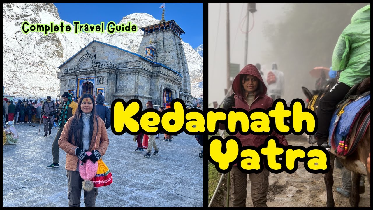 How to reach Kedarnath | Kedarnath Yatra Complete Guide | Kedarnath travel vlog | where to stay