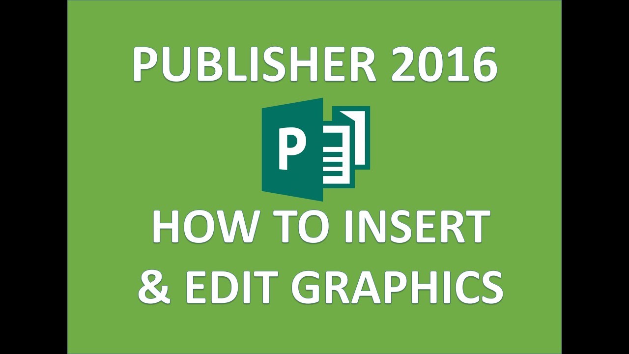 Publisher 2016 - Edit & Format Images - How to Add Insert Rotate Flip Reverse & Change Image Size MS