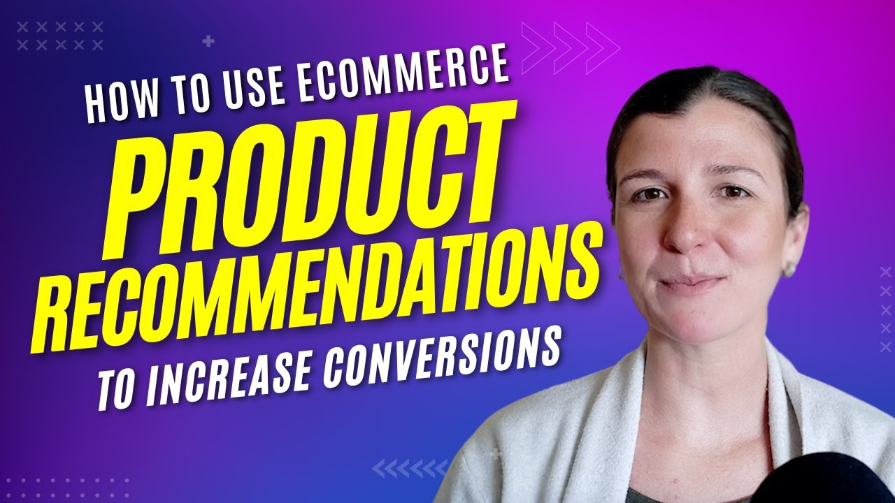Increase Conversions With These Product Recommendation Tips