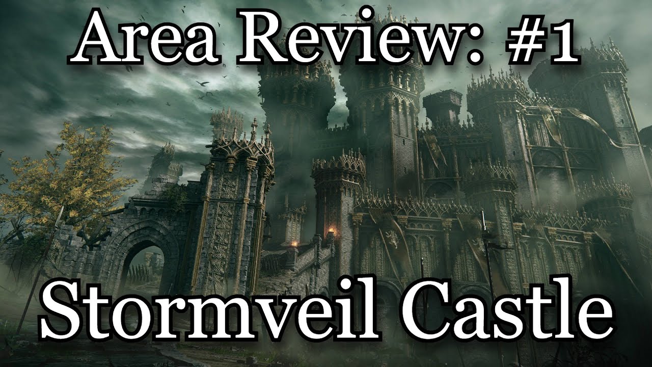 Elden Ring Area Review 1: Stormveil Castle