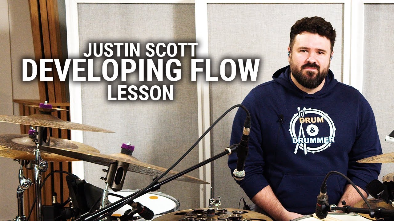Meinl Cymbals - Justin Scott - Developing Flow Lesson