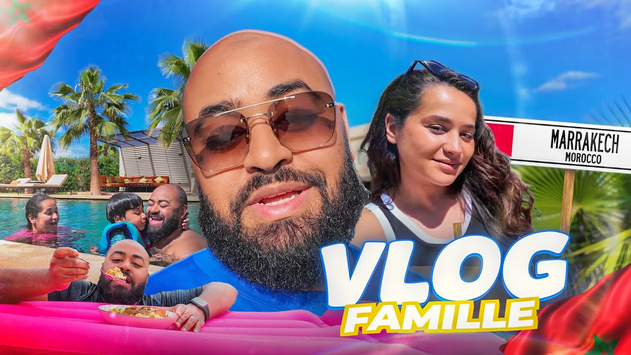 MES VACANCES &Agrave; MARRAKECH EN FAMILLE