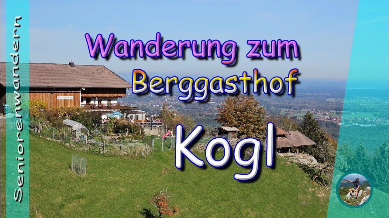 Wanderung von Brannenburg zum Berggasthof Kogl