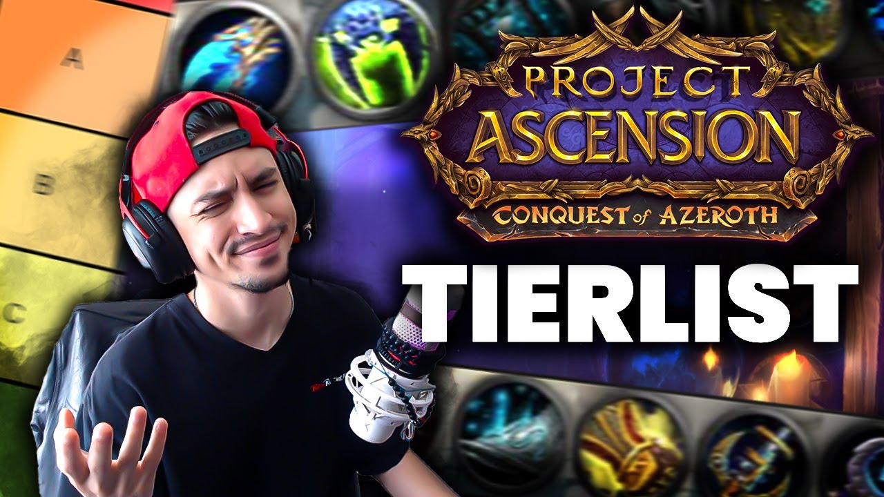 CONQUEST OF AZEROTH CLASS TIER-LIST - Project Ascension
