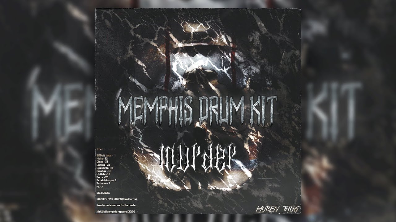 [ROYALTY FREE] Memphis Drum Kit + Loop kit 2024 (Key Glock, Sexyy Red, Crunk, Bandplay) - "MURDER"