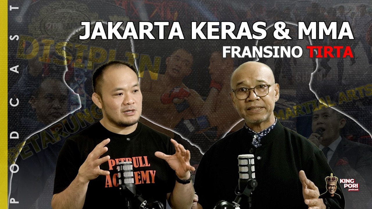 Jakarta keras & masa depan MMA bersama FRANSINO TIRTA.