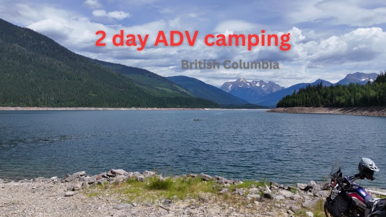 Moto Camping and Adventure: Where the Road Takes You (British Columbia)