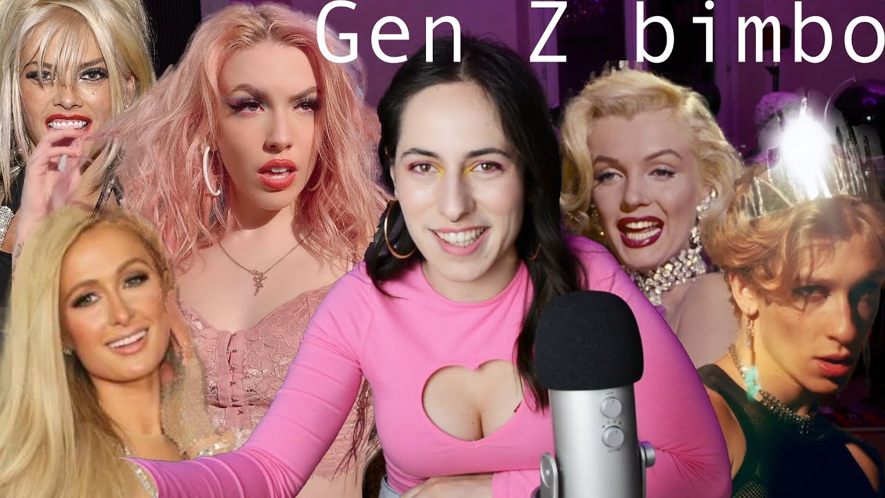 The Gen Z bimbo: explained