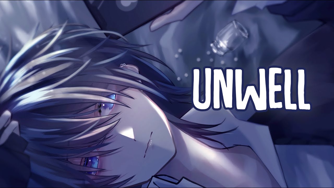 「Nightcore」&rarr; Unwell (Lyrics) by Rosendale