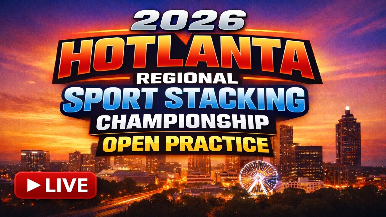 Open Practice - 2026 Hotlanta Regional Sport Stacking Championship
