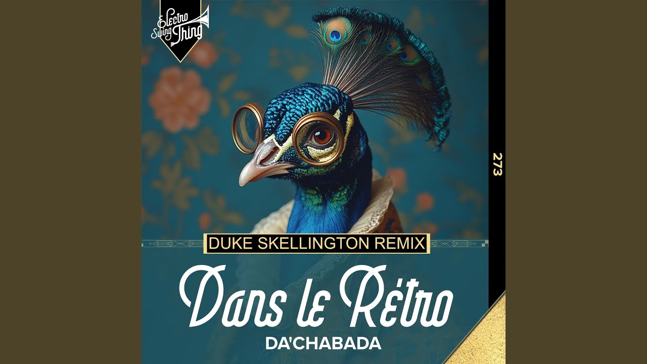 Dans le R&eacute;tro (Duke Skellington Remix)